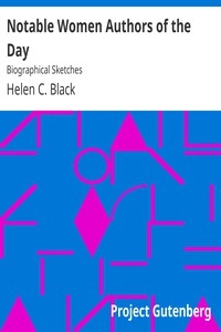 Notable Women Authors of the Day: Biographical Sketches