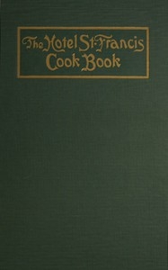 The Hotel St. Francis Cook Book