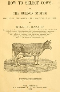 How to Select Cows or, The Guenon system simplified, explained, and practically applied