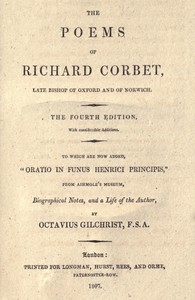 The Poems of Richard Corbet, late bishop of Oxford and of Norwich 4th edition