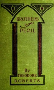 Brothers of Peril: A Story of old Newfoundland