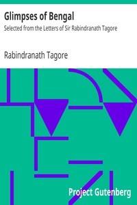 Glimpses of Bengal Selected from the Letters of Sir Rabindranath Tagore