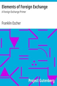 Elements of Foreign Exchange: A Foreign Exchange Primer