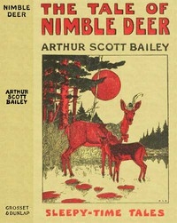 The Tale of Nimble Deer Sleepy-Time Tales
