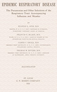 Epidemic Respiratory Disease The pneumonias and other infections of the repiratory tract accompanying influenza and measles