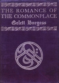 The Romance of the Commonplace