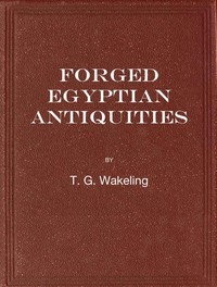 Forged Egyptian Antiquities