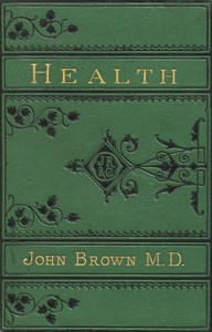 Health: Five Lay Sermons to Working-People