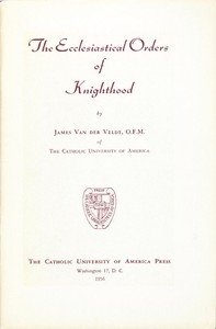 The Ecclesiastical Orders of Knighthood