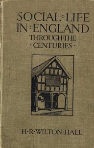 Social Life in England Through the Centuries