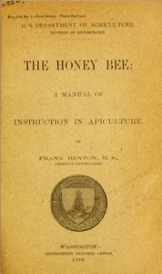 The honey bee: a manual of instruction in apiculture
