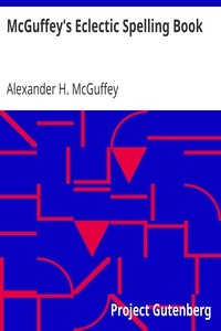 McGuffey's Eclectic Spelling Book