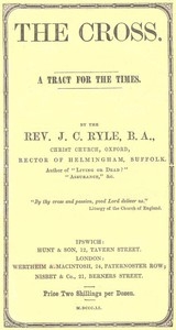 The Cross: A Tract for the Times