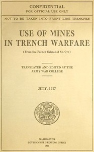 Use of Mines in Trench Warfare (From the French School of St. Cyr)
