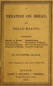 A Treatise On Bread, And Bread-making