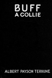 Buff: A Collie, And Other Dog-stories