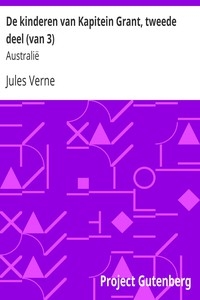 De kinderen van Kapitein Grant, tweede deel (van 3) Australië