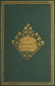Lancashire Sketches Third Edition