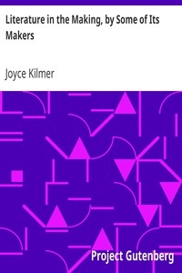 Literature In The Making, By Some Of Its Makers