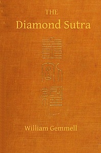 The Diamond Sutra (Chin-Kang-Ching) or Prajna-Paramita