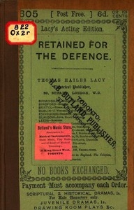 Retained For The Defence: A Farce, In One Act