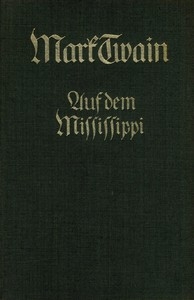 Auf Dem Mississippi; Nach Dem Fernen Westen