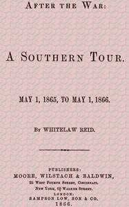 بعد الحرب: جولة جنوبية. 1 مايو 1865 حتى 1 مايو 1866