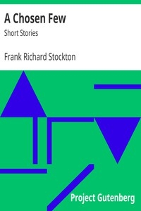 A Chosen Few: Short Stories