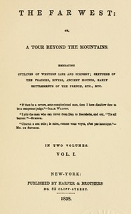 Flagg's The Far West, 1836-1837, Part 1
