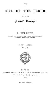 The Girl Of The Period, And Other Social Essays, Vol. 1 (of 2)