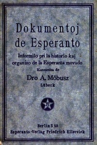 Dokumentoj de Esperanto Informilo pri la historio kaj organizo de la Esperanta movado