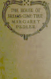 The House of Dreams-Come-True