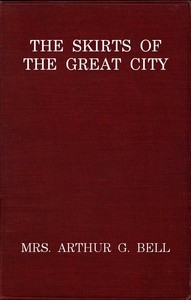 The Skirts of the Great City