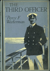The Third Officer: A Present-day Pirate Story