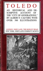 Toledo: An Historical And Descriptive Account Of The 