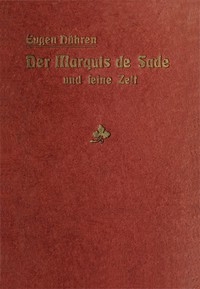 Der Marquis De Sade Und Seine Zeit.