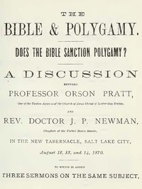 The Bible and Polygamy: Does the Bible Sanction Polygamy?