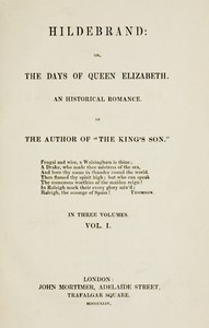 Hildebrand; Or, The Days Of Queen Elizabeth, An Historic Romance, Vol. 1 Of 3