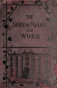 The Story of My Life and Work