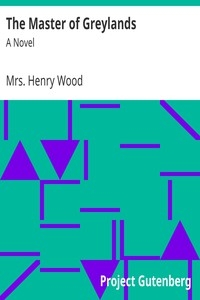 The Master of Greylands: A Novel