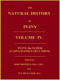 The Natural History Of Pliny, Volume 4 (of 6)