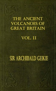 البراكين القديمة لبريطانيا العظمى ، المجلد 2 (من 2)