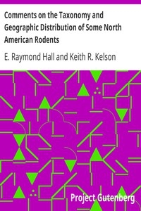Comments on the Taxonomy and Geographic Distribution of Some North American Rodents
