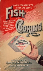 Over 250 Ways to Cook and Serve Fish and Other Productions of the Sea A Choice Collection of Recipes, Representing the Latest and Most Approved Methods of Cooking