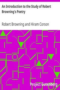 An Introduction to the Study of Robert Browning's Poetry