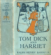 Tom, Dick And Harriet