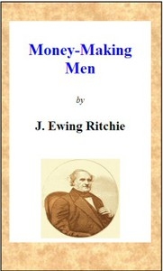 Money-making Men; Or, How To Grow Rich