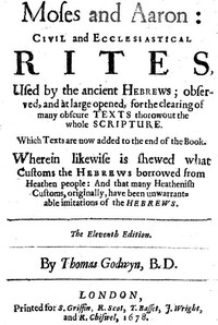 Moses And Aaron: Civil And Ecclesiastical Rites, Used By The Ancient Hebrews