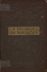 A Dream of the North Sea