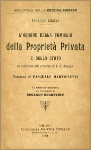 L'origine della Famiglia della Proprietà privata e dello Stato in relazione alle ricerche di L. H. Morgan